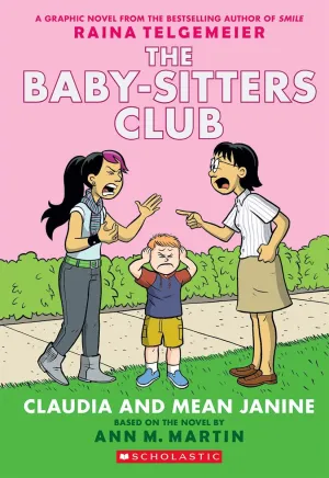 BABYSITTERS CLUB 4: CLAUDIA AND MEAN JANINE