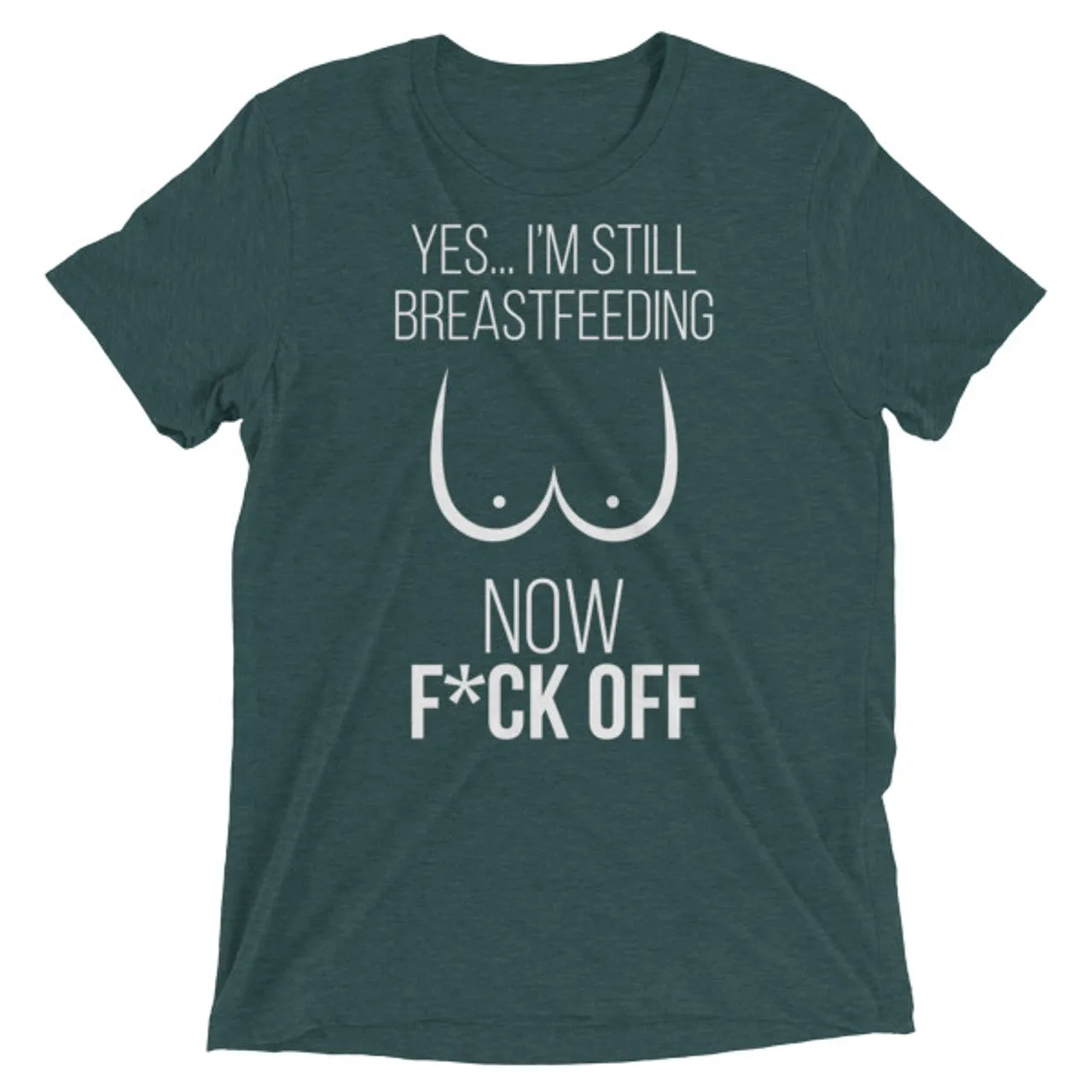 Still Breastfeeding Tee - Dark