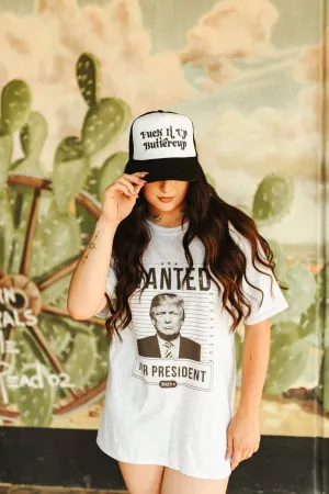 Wanted For President Graphic Tee